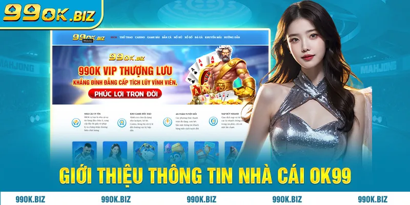 Giới thiệu thông tin nhà cái 99OK